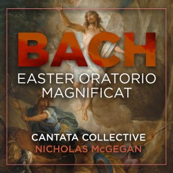 Bach: Easter Oratorio • Magnificat